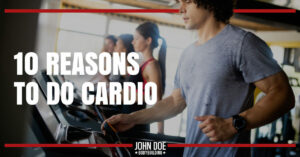 10 Reasons to do Cardio