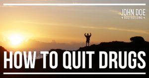 How to quit drugs