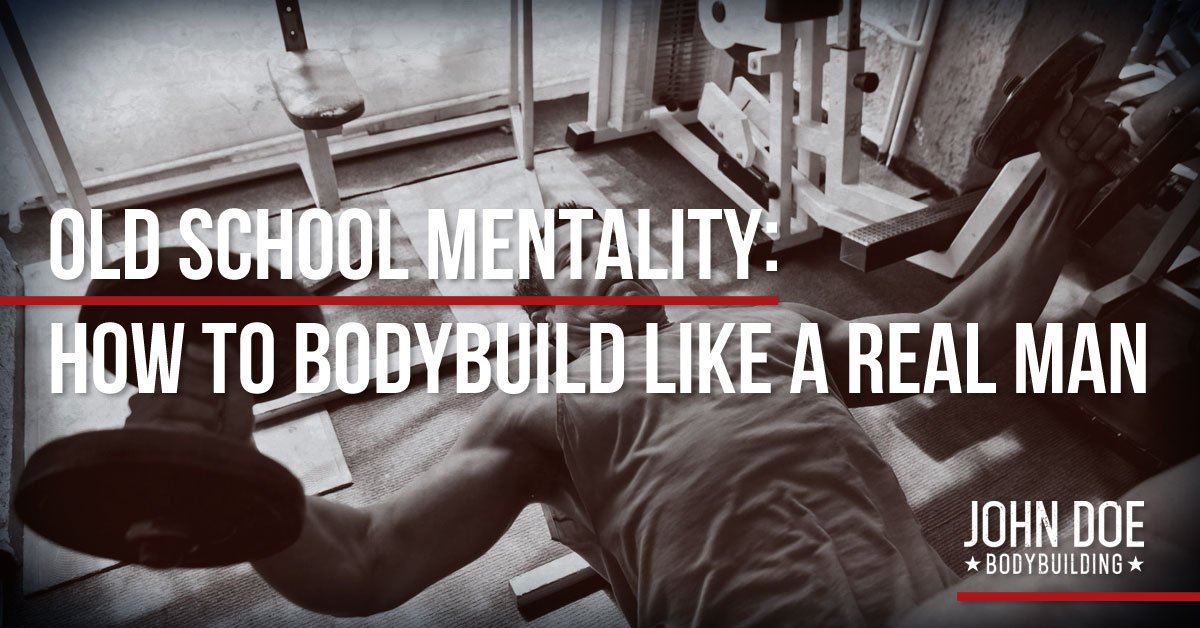 How To Bodybuild Like A Real Man