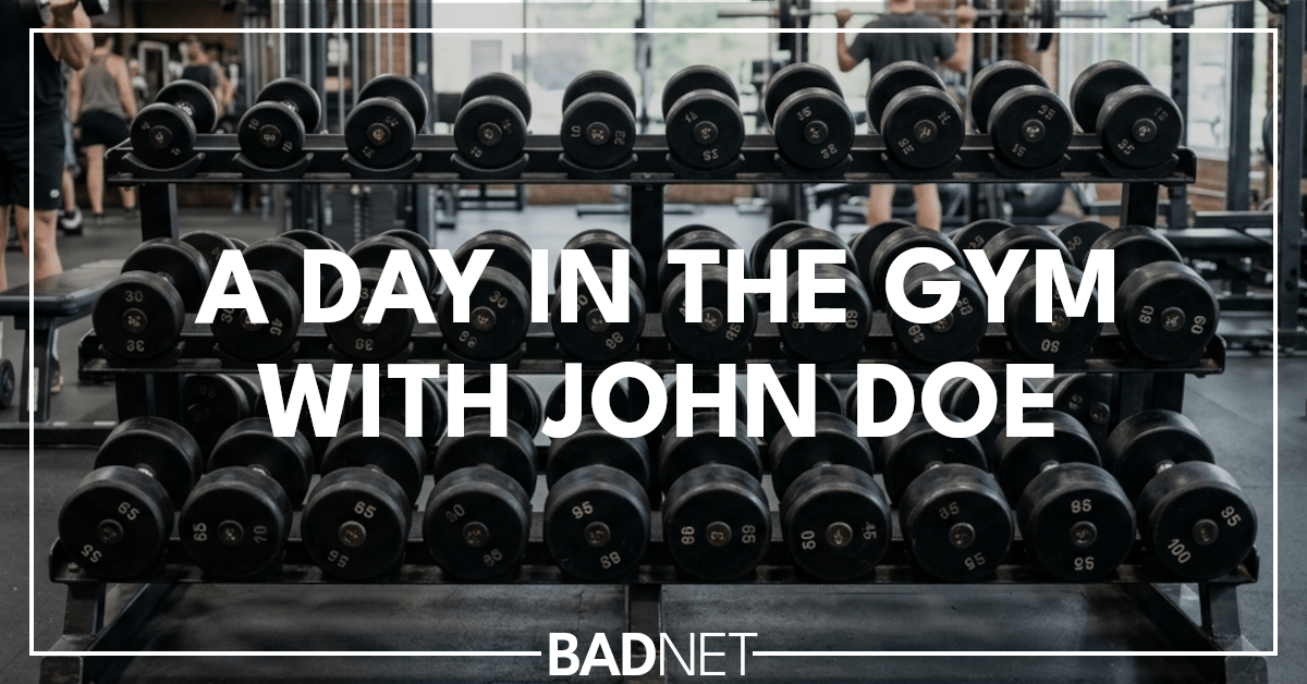 A day in the gym