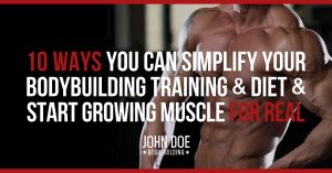 10 ways to simplify your training and grow muscle