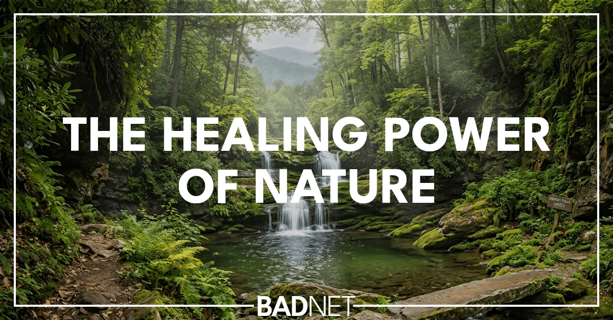 The healing power of nature