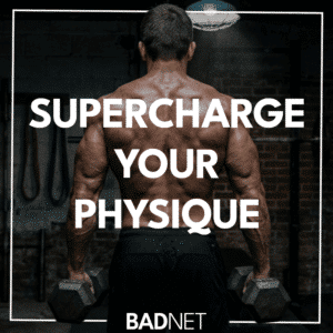 Supercharge your physique