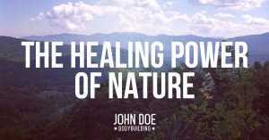 The healing power of nature