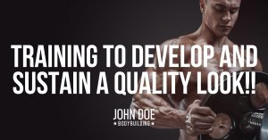 training to develop and sustain a quality look