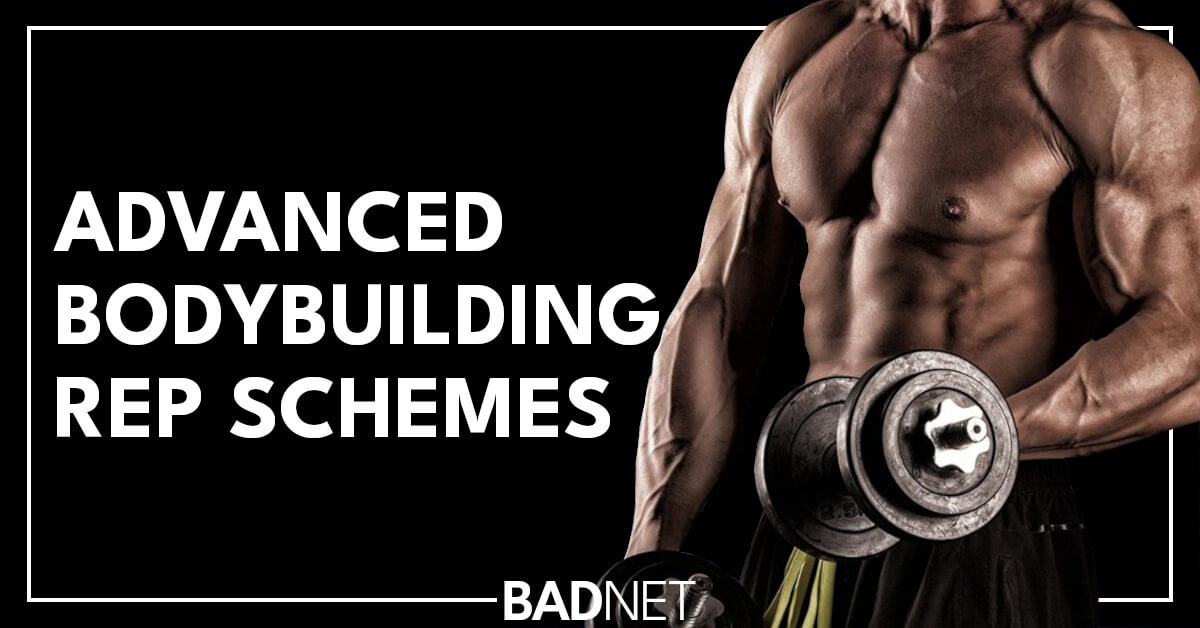 Advanced bodybuilding rep schemes