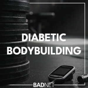 Diabetic bodybuilding