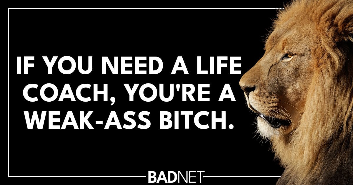 Life coach nonsense