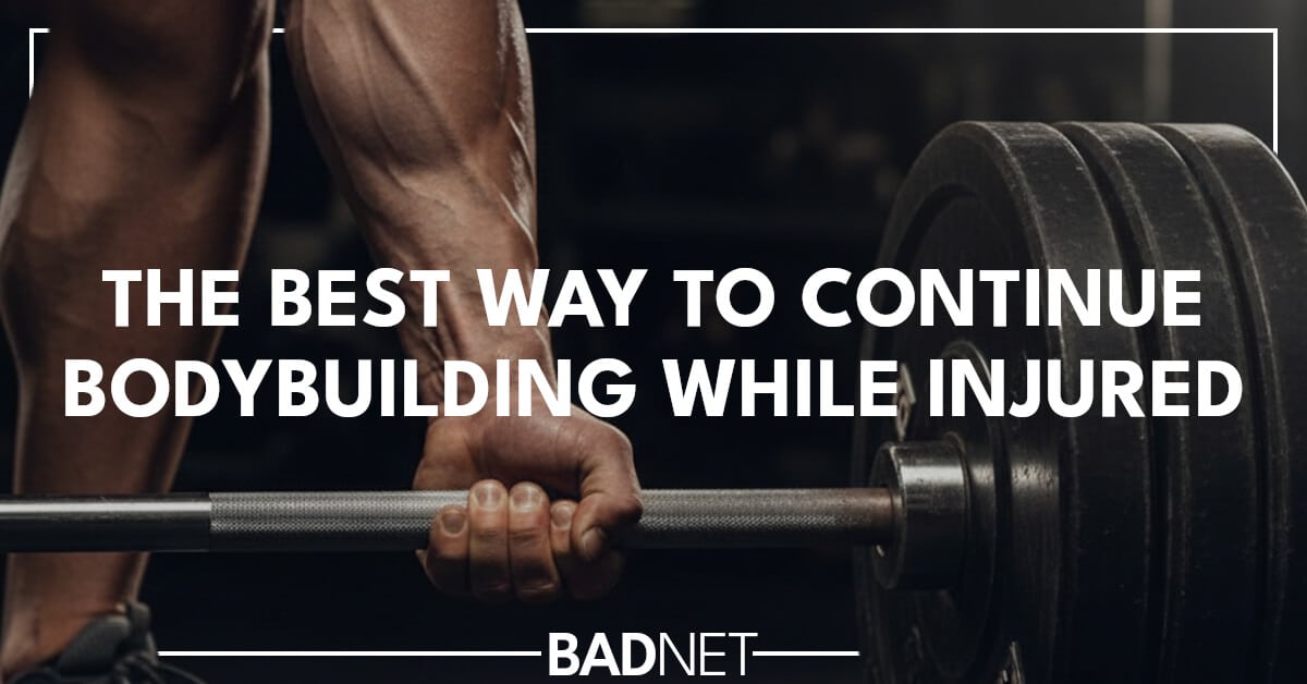 Bodybuilding while injured