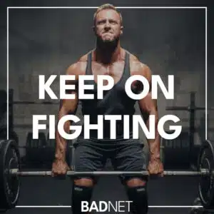 Treat workouts like fights