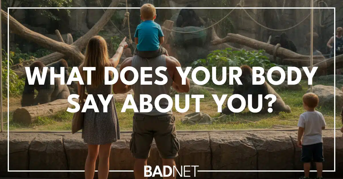 What does your body say
