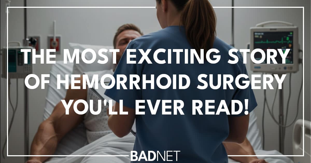 Hemorrhoid surgery story