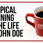 A Typical Morning in the Life of John Doe