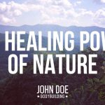 The healing power of nature
